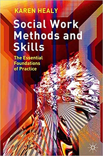 Social Work Methods and Skills: The Essential Foundations of Practice - Orginal Pdf